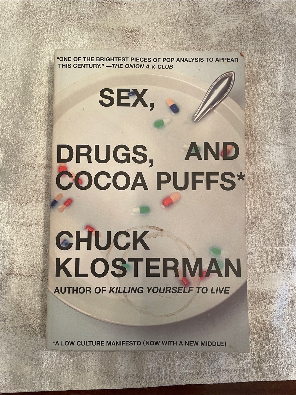 Sex, Drugs, and Cocoa Puffs by Chuck Klosterman - White Cover